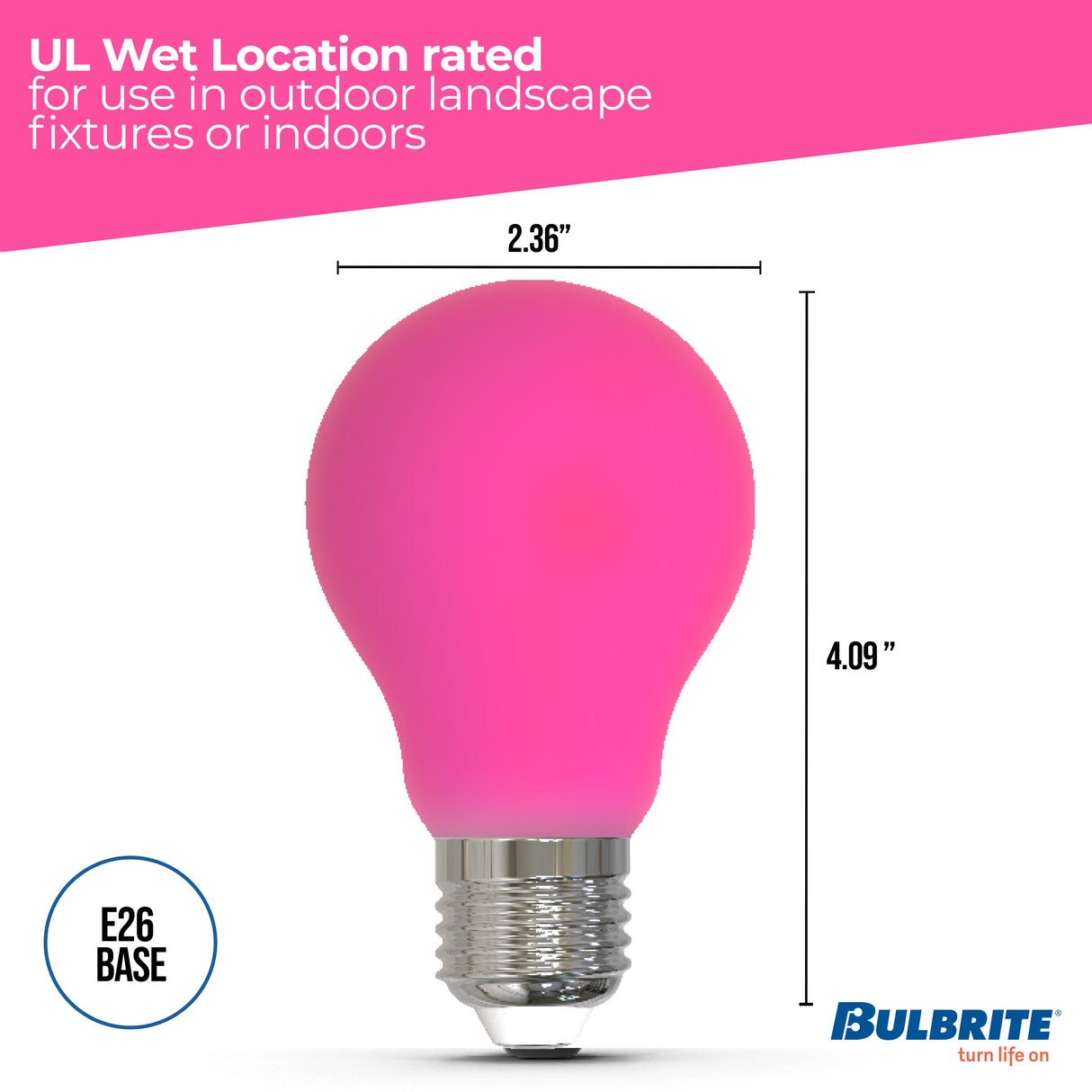Bulbrite 862317 25-Watt Equivalent Ceramic Pink Color A19 Weatherproof Outdoor E26 Medium Base
LED Light Bulb