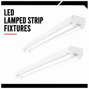 LED Lamped Strip Fixtures