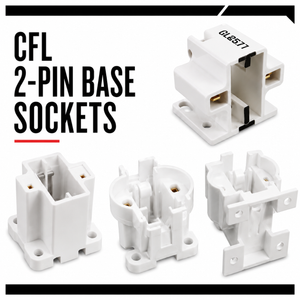 CFL 2-pin Base Sockets