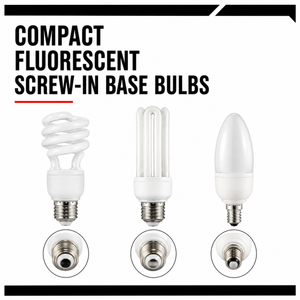 Compact Fluorescent Screw-In Base Bulbs