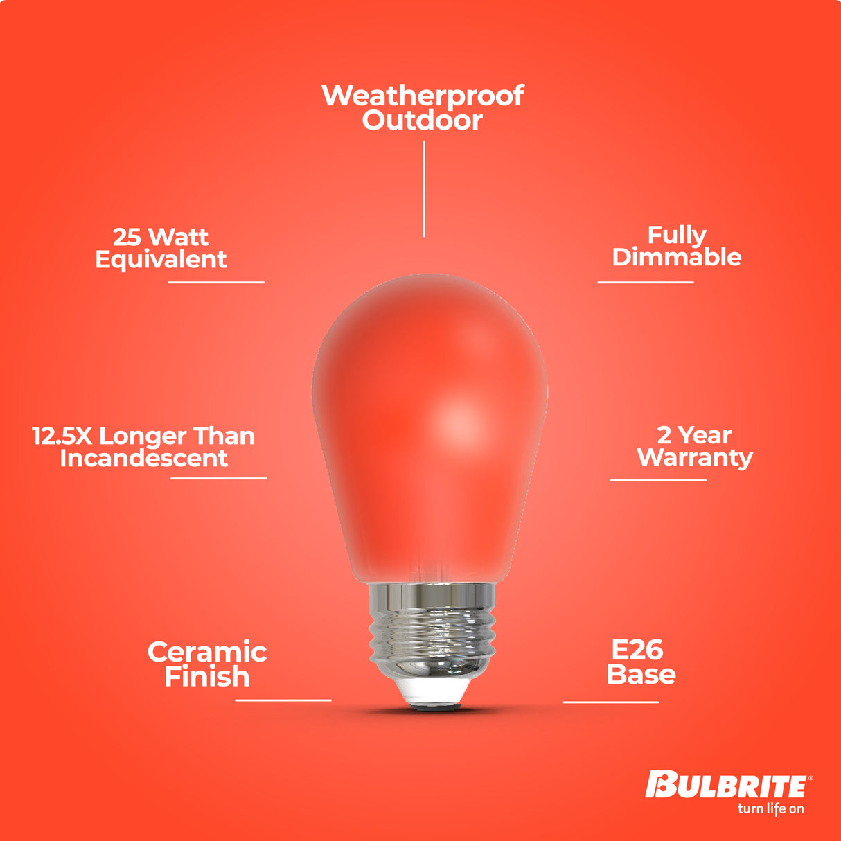 Bulbrite 862318 25-Watt Equivalent Ceramic Red Color S14 Weatherproof Outdoor E26 Medium Base 
LED Light Bulb