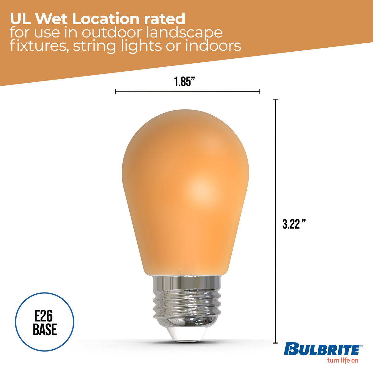 Bulbrite 862319 25-Watt Equivalent Ceramic Amber Color S14 Weatherproof Outdoor E26 Medium Base 
LED Light Bulb